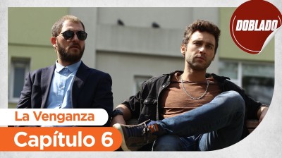 La Venganza // Capítulo 06