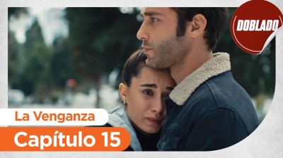 La Venganza // Capítulo 15
