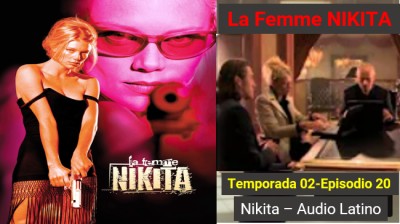 La Femme Nikita - Temporada 02 - Episodio 20  In between  (Audio Latino)