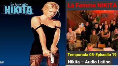 La Femme Nikita - Temporada 03 - Episodio 19  Any Means Necessary  (Audio Latino)