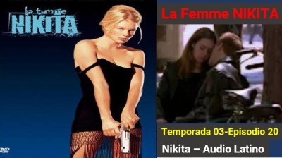 La Femme Nikita - Temporada 03 - Episodio 20  Three Eyed Turtle  (Audio Latino)