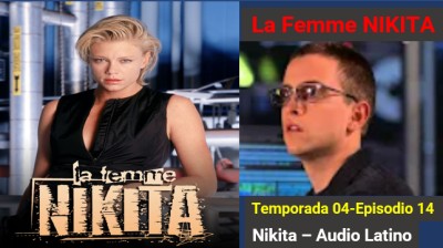 La Femme Nikita - Temporada 04 - Episodio 14  Line in the Sand  (Audio Latino)