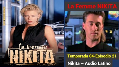 La Femme Nikita - Temporada 04 - Episodio 21  Up the Rabbit Hole  (Audio Latino)